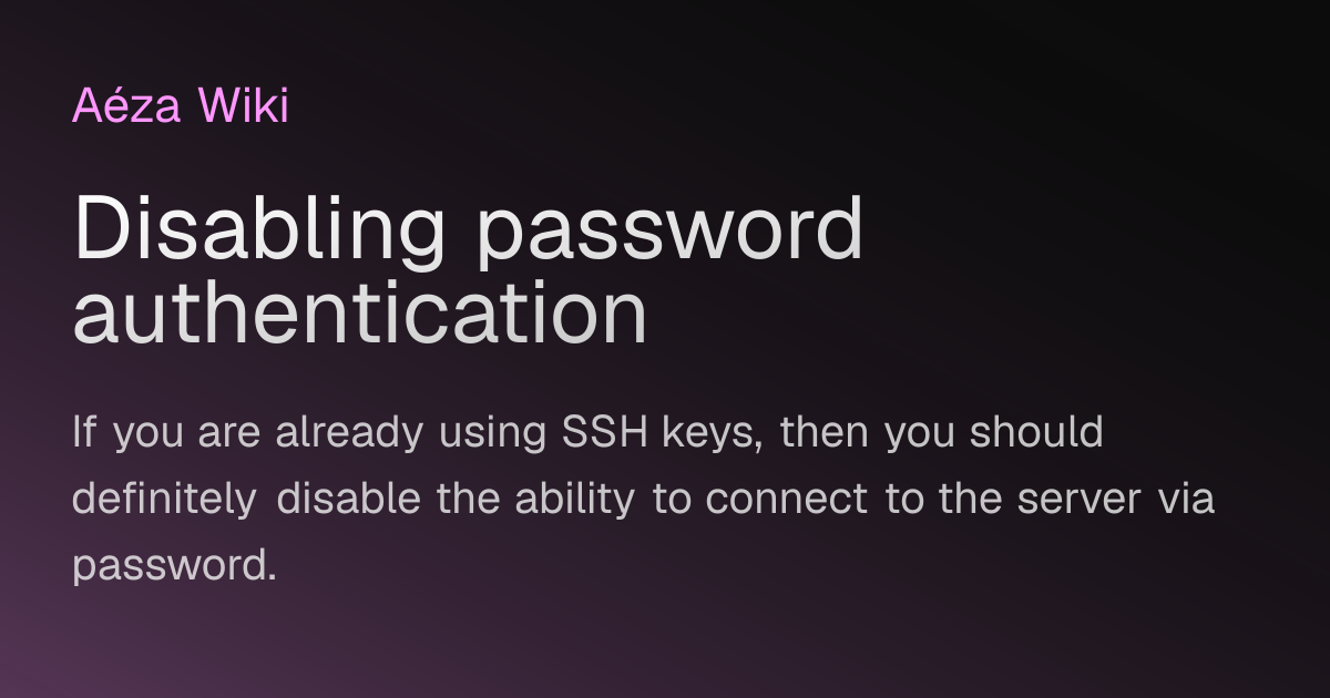 Disabling password authentication | AézaWiki